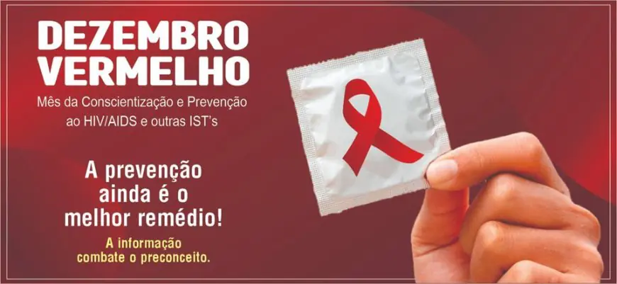 Dezembro Vermelho: Campanha Nacional de Prevenção ao HIV/Aids e outras Infecções Sexualmente Transmissíveis